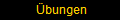 �bungen
