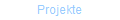 Projekte